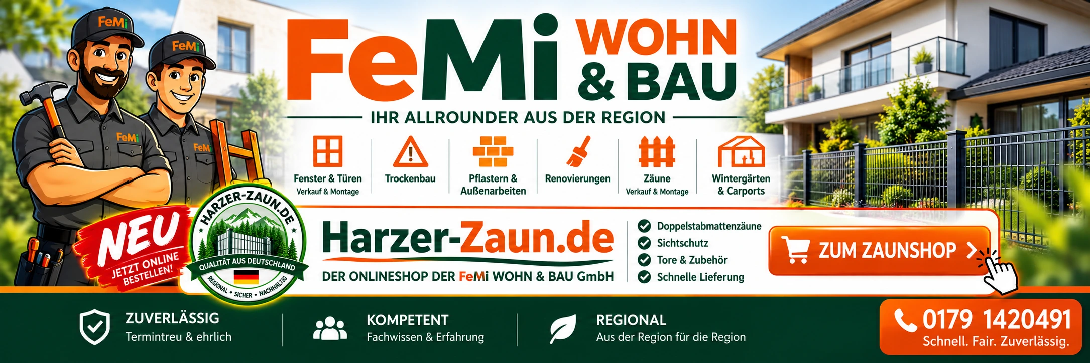 FeMi Wohn & Bau GmbH – Ihr Allrounder aus der Region und Harzer-Zaun.de Onlineshop